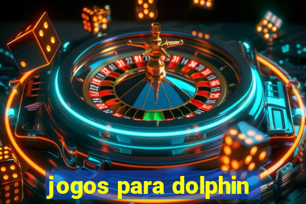 jogos para dolphin